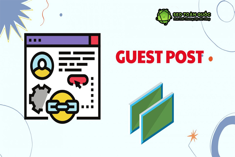 Những điều cần lưu ý khi dùng Guest post là gì?