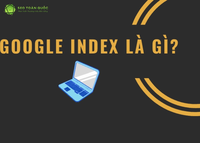 Google Index là gì (6)