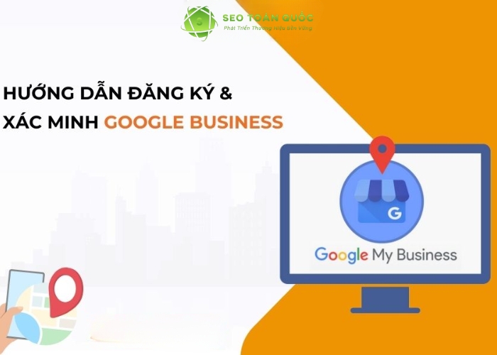 Hướng dẫn đăng ký Google Business (1)