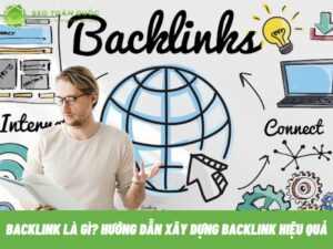 backlink-la-gi-huong-dan-xay-dung-backlink-hieu-qua