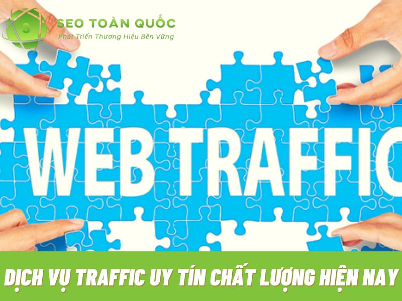 dich-vu-traffic-uy-tin-chat-luong-hien-nay