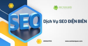 Dịch Vụ SEO Dien Bien