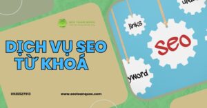 Dịch Vụ SEO Tu Khoa