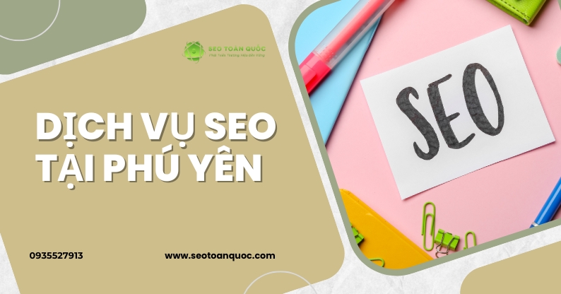 dịch vụ SEO tại Phu Yen